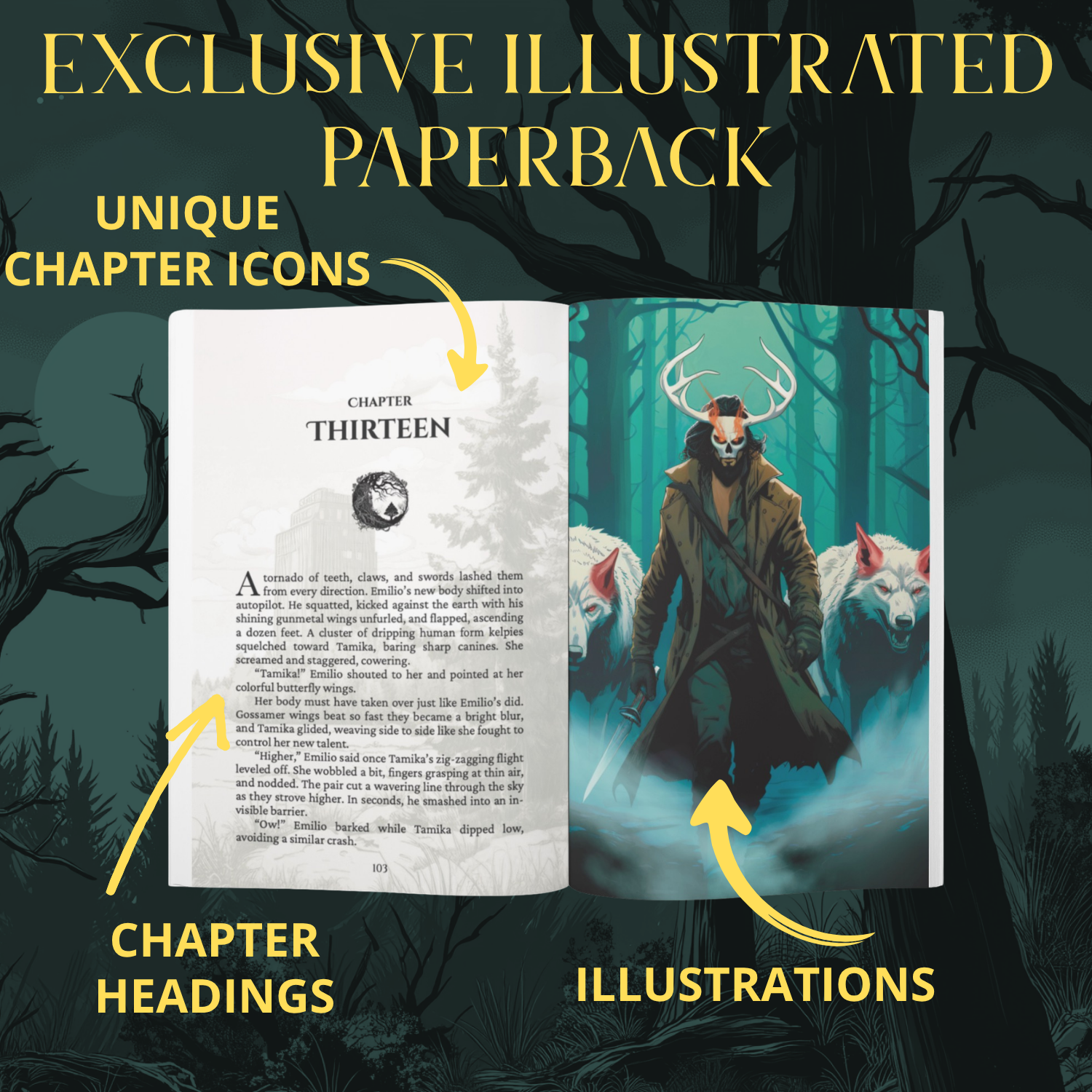 Image of the opened book of The Cursed Land, book 2 in the Celtic myth urban fantasy Last Battle of moytura series by Molly J Stanton.  one side shows the greyscale chapter heading image and chapter icons and the other a comics style color illustration of a man in an antlered skull mask with flaming eye sockets flanked by two white dogs with red ears. Te is Gwyn, the Leader of the Wild Hunt.  Text reads exclusive illustrated paperback. unique chapter icons, illustrations, chapter headings