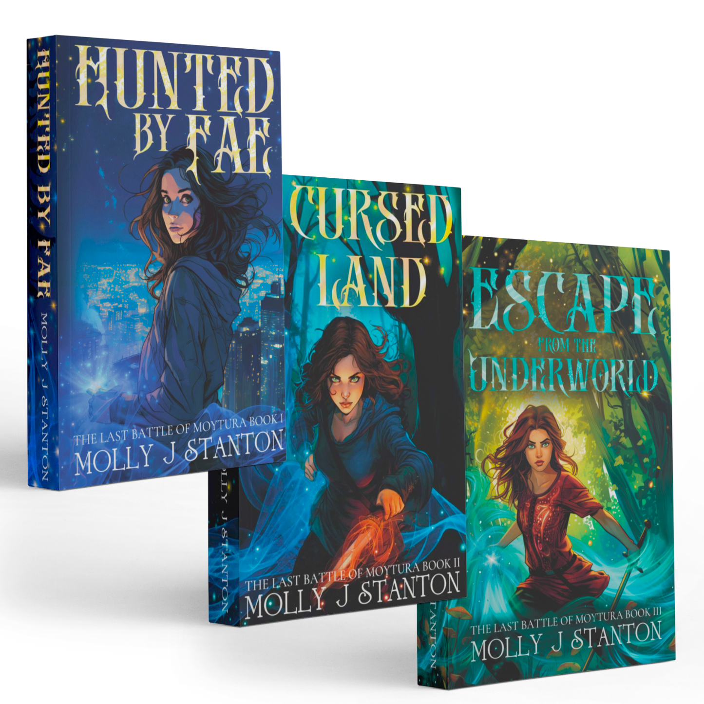 Three books titled 'Hunted by Fae', 'Cursed Land', and 'Escape from the Underworld' by Molly J. Stanton on a white background.  These are books 1-3 of the Irish myth and dark fae urban fantasy series the Last Battle of Moytura