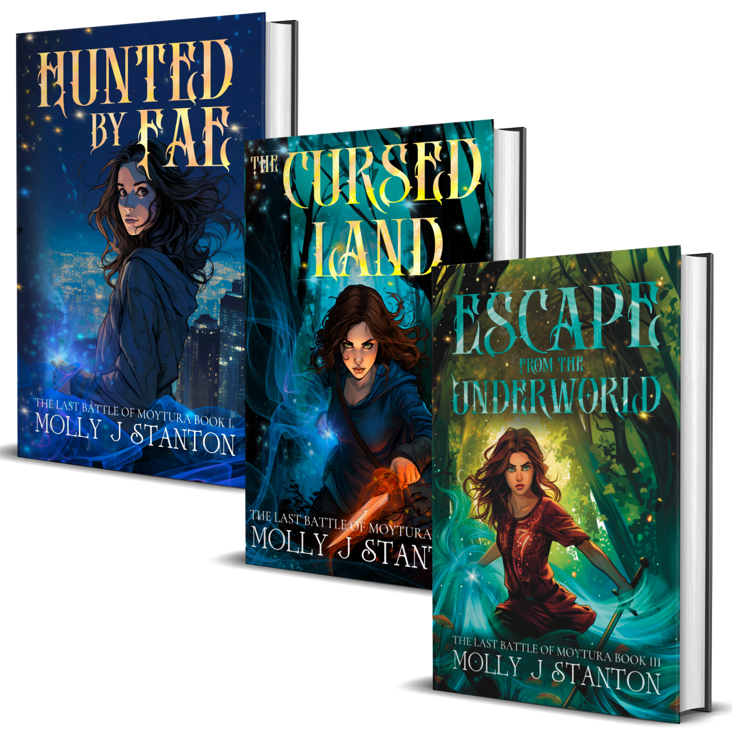 Three hardbacks  titled 'Hunted by Fae', 'Cursed Land', and 'Escape from the Underworld' by Molly J. Stanton Books 1-3 of the dark fae and Irish myth urban fantasy series the Last Battle of Moytura.